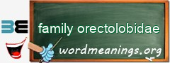 WordMeaning blackboard for family orectolobidae